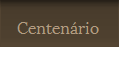 Centenário 